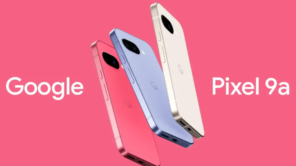 Google Pixel 9A - Latest Mobile Phones 2025