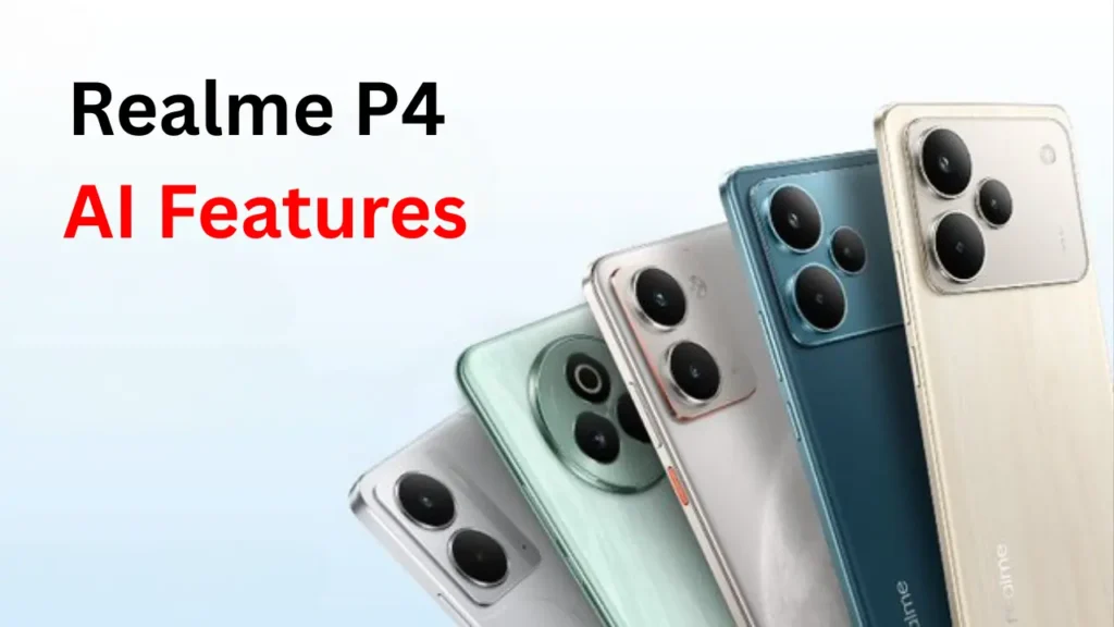 Realme P4 AI Features