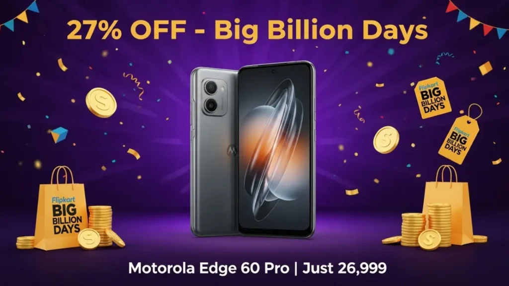 Motorola Edge 60 Pro Flipkart Big Billion Day Sale