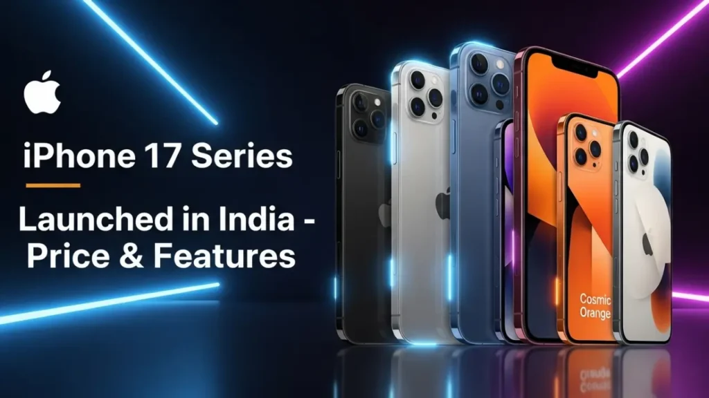 iPhone 17 Series Launched