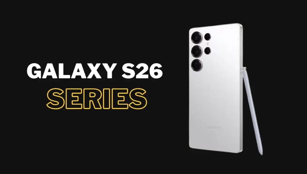Samsung Galaxy S26 Series 2025 flagship Smartphone