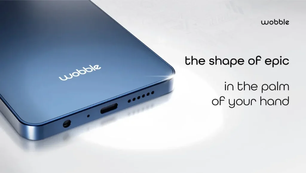 Wobble Smartphone Launch Date